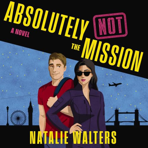 Cover of Absolutely Not the Mission
