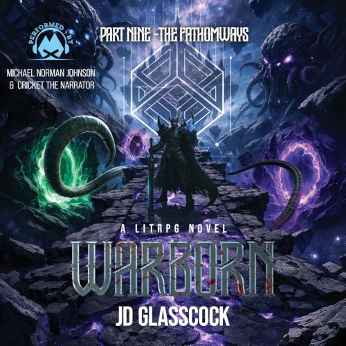 Cover of Warborn -- Part 9 -- The Fathomways: Post Apocalyptic LitRPG (Warborn -- The Novellas)