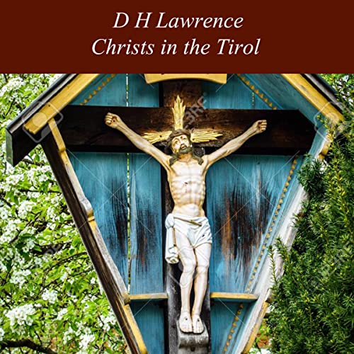 Cover of Christs in the Tirol