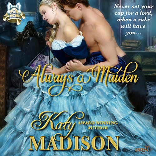 Cover of Always a Maiden: The Belles of Beak Street