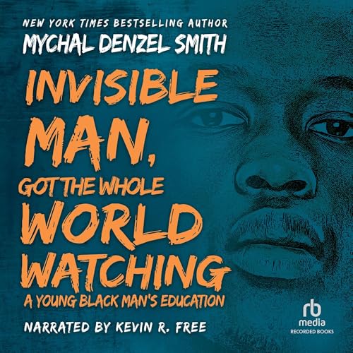 Cover of Invisible Man, Got the Whole World Watching