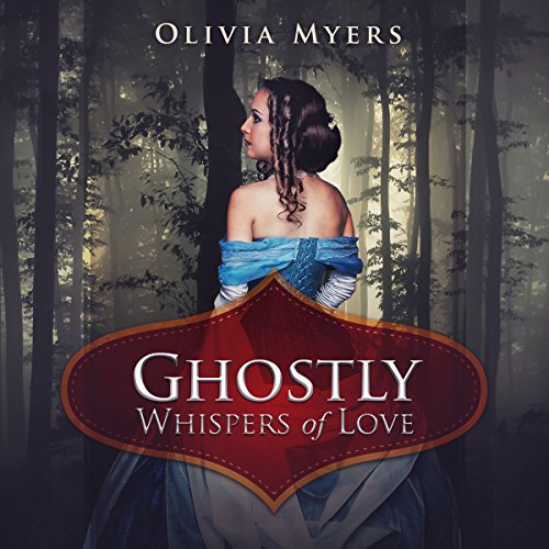 Cover of Ghostly Whispers of Love