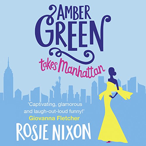 Cover of Amber Green Takes Manhattan