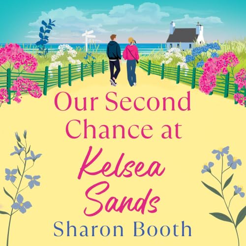 Cover of Our Second Chance at Kelsea Sands