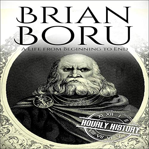 Cover of Brian Boru: A Life from Beginning to End
