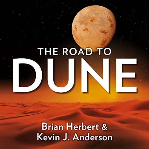 Cover of Dune: The Road to Dune