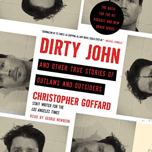 Cover of Dirty John and Other True Stories of Outlaws and Outsiders