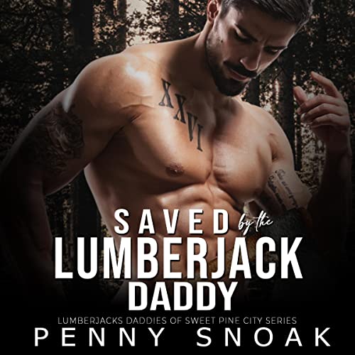 Cover of Saved by the Lumberjack Daddy