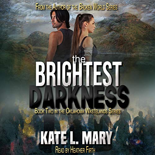 Cover of The Brightest Darkness: A Post-Apocalyptic Zombie Novel