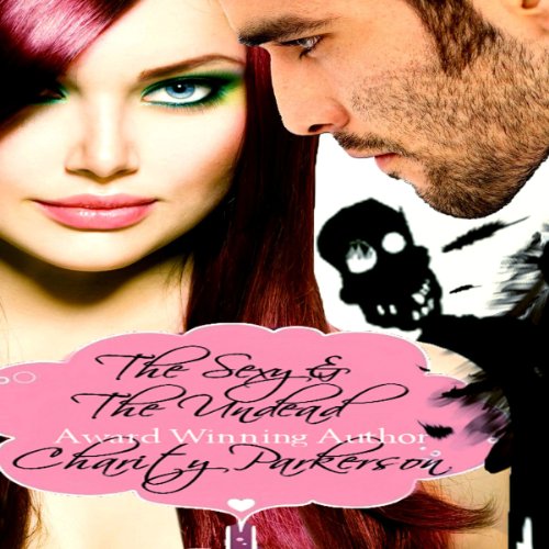 Cover of The Sexy & The Undead