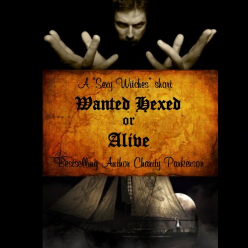 Cover of Wanted: Hexed or Alive