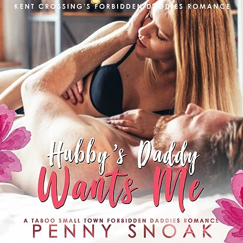 Cover of Hubby's Daddy Wants Me