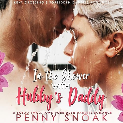 Cover of In the Shower with Hubby's Daddy