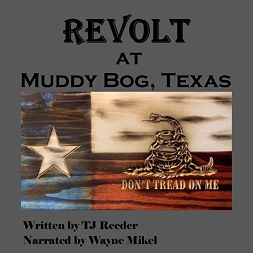 Cover of Revolt at Muddy Bog Texas