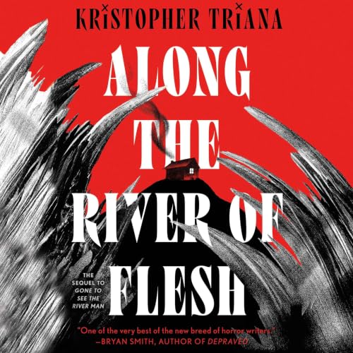 Cover of Along the River of Flesh