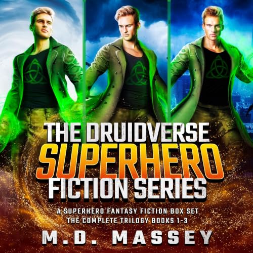 Cover of The Druidverse Superhero Fiction Series: A Superhero Fantasy Fiction Box Set