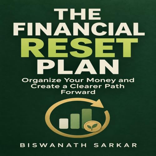 Cover of The Financial Reset Plan: Organize Your Money and Create a Clearer Path Forward