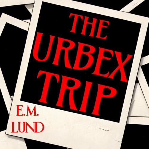 Cover of The Urbex Trip