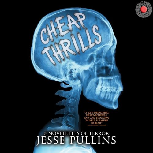 Cover of Cheap Thrills: 5 Novelettes of Terror