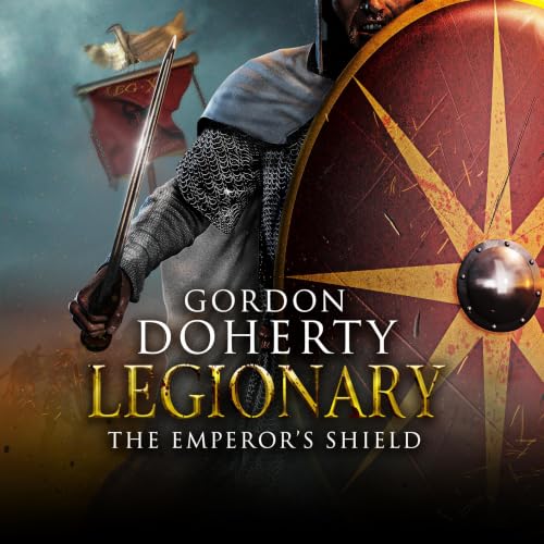 Cover of Legionary IX: The Emperor's Shield: A brand new tale of war, heroism and treachery set in the late Roman Empire