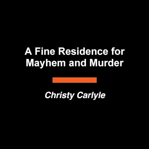 Cover of A Fine Residence for Mayhem & Murder