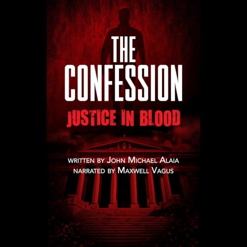 Cover of The Confession: Justice in Blood