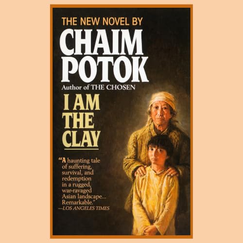 Cover of I Am the Clay