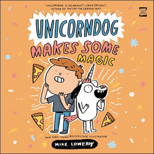 Cover of Unicorndog #2: Unicorndog Makes Some Magic