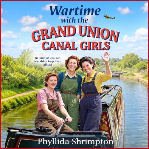 Cover of Wartime with the Grand Union Canal Girls