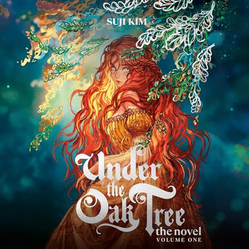 Cover of Under the Oak Tree: Volume 1 (The Novel)