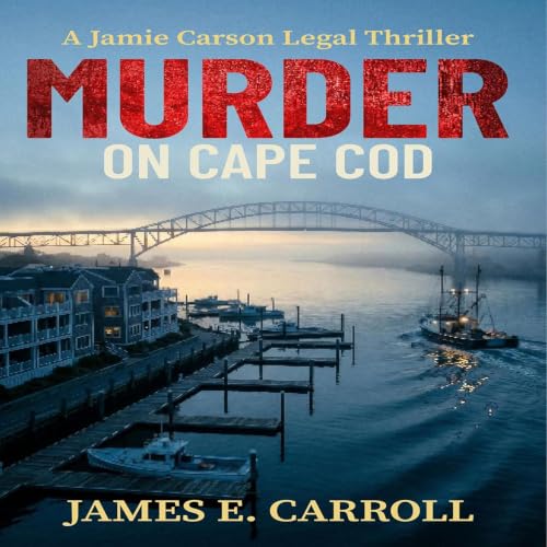 Cover of Murder On Cape Cod: A Jamie Carson Legal Thriller