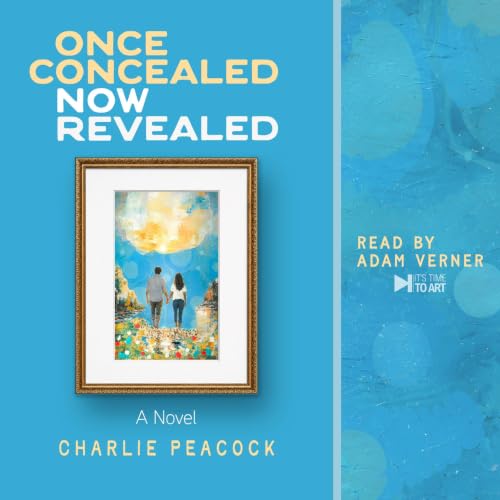 Cover of Once Concealed Now Revealed