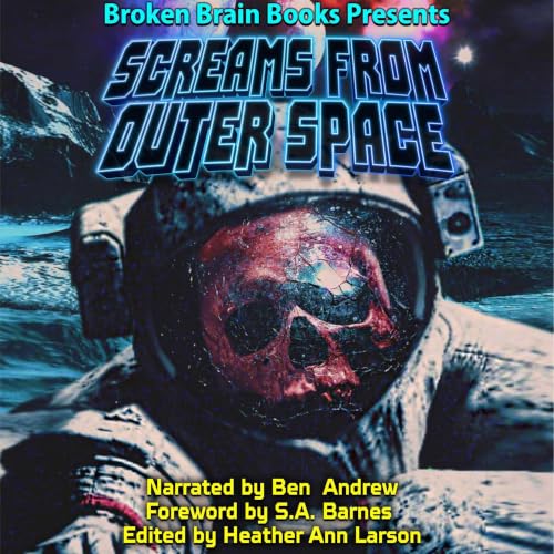 Cover of Screams From Outer Space: A Horror Anthology (Screams Of Horror)