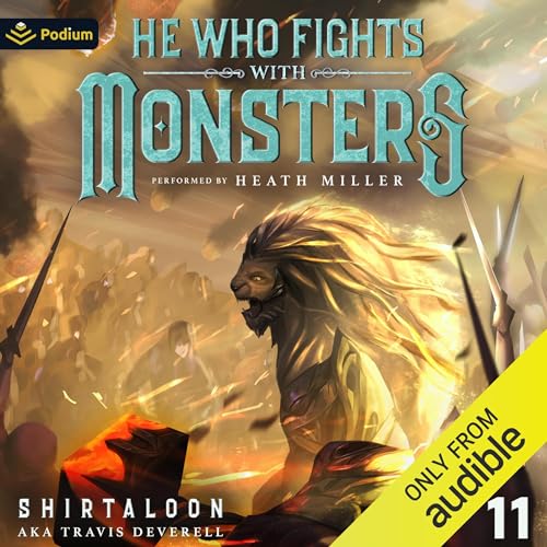 Cover of He Who Fights with Monsters 11: A LitRPG Adventure