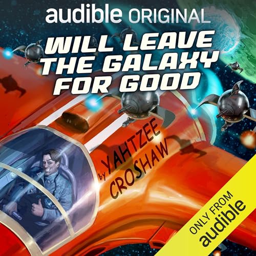 Cover of Will Leave the Galaxy for Good