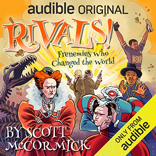 Cover of Rivals! Frenemies Who Changed the World