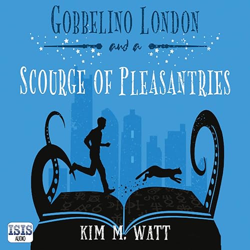 Cover of Gobbelino London & a Scourge of Pleasantries