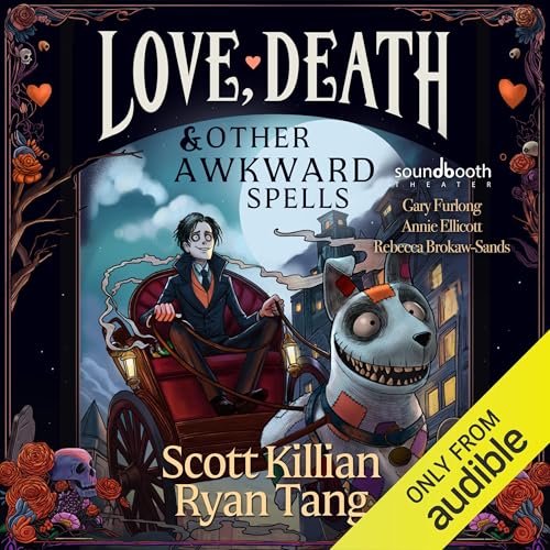 Cover of Love, Death & Other Awkward Spells