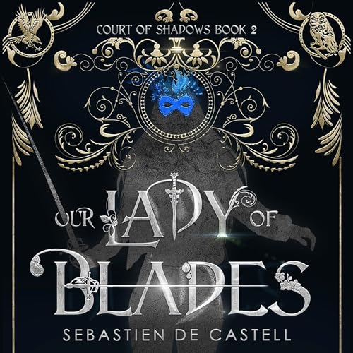 Cover of Our Lady of Blades