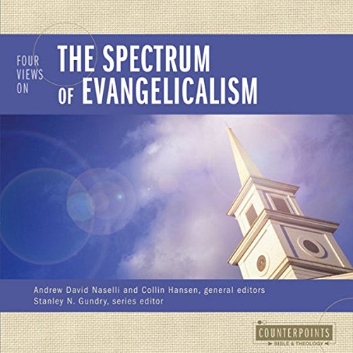 Cover of Four Views on the Spectrum of Evangelicalism