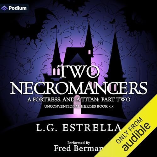 Cover of Two Necromancers, a Fortress, and a Titan: Part Two