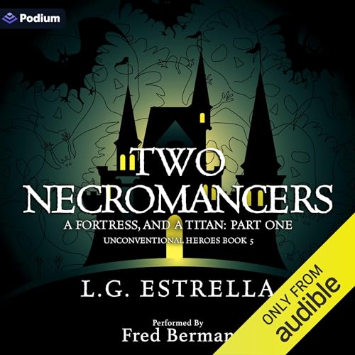 Cover of Two Necromancers, a Fortress, and a Titan: Part One
