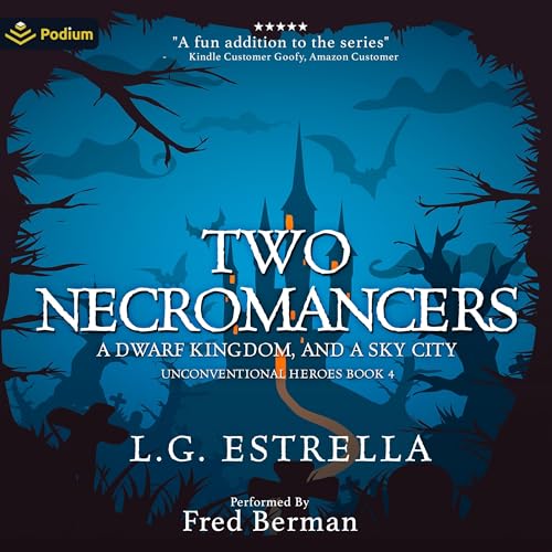 Cover of Two Necromancers, a Dwarf Kingdom, and a Sky City