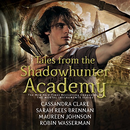 Cover of Tales from the Shadowhunter Academy