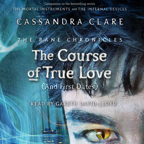 Cover of The Course of True Love (and First Dates)