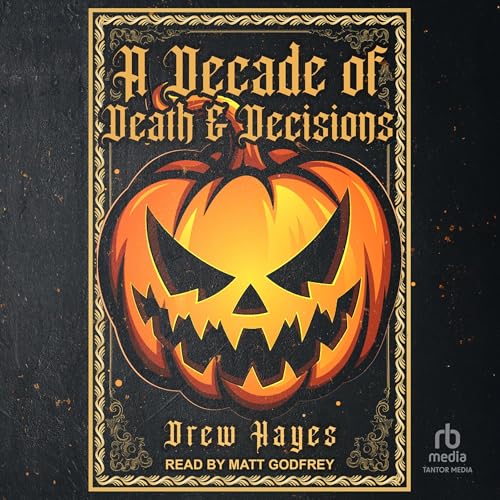 Cover of A Decade of Death and Decisions