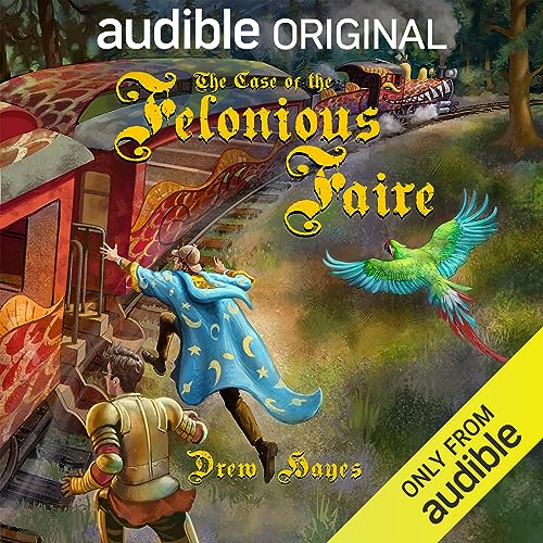 Cover of The Case of the Felonious Faire