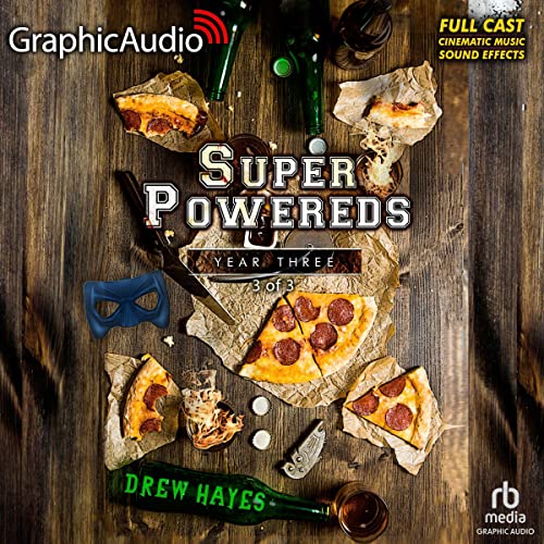 Cover of Super Powereds: Year 3 (Part 3 of 3) (Dramatized Adaptation)