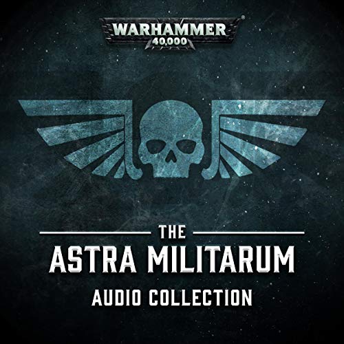Cover of The Astra Militarum Audio Collection
