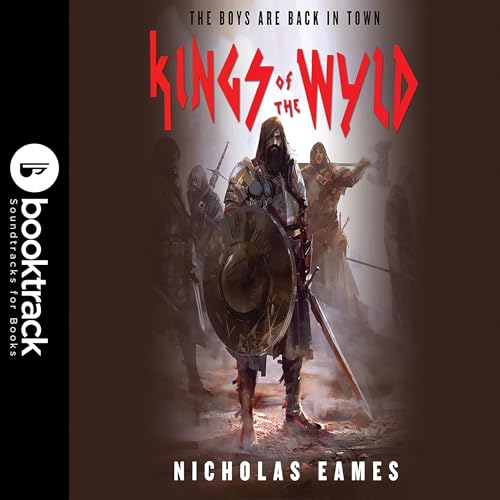 Cover of Kings of the Wyld: Booktrack Edition